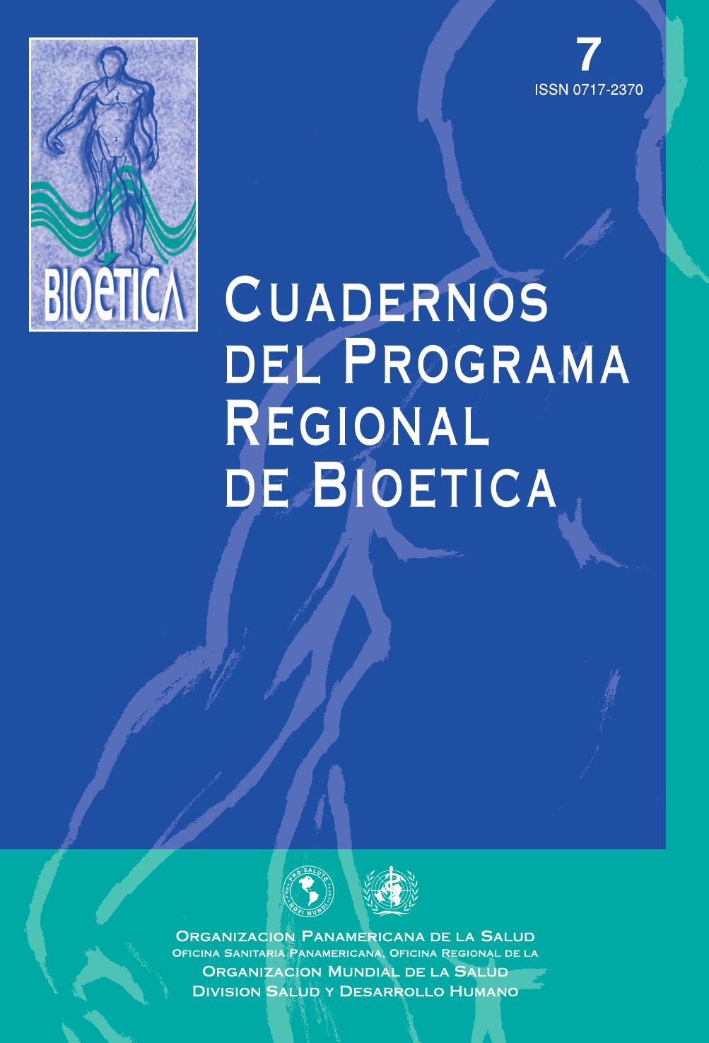 Cuadernos del Programa Regional de Bioética. No 7